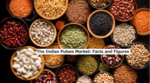 Facts about the Indian Pulses market