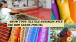 Grow your textile business with the B2B trade Portal
