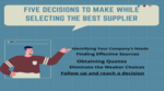 5 Steps To Make While Choosing The Best Supplier