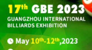 The 17th Guangzhou International Billiards Exhibition (GBE2023)